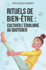Rituels de bien-être: Cultiver l'équilibre au quotidien