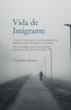 Memórias de um Imigrante