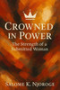 Crowned in Power: The Strength of a Submitted Woman