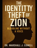 The Identity Theft of Zion