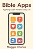 Bible Apps: Applying God's Word for Daily Life
