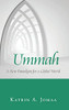 Ummah: A New Paradigm For A Global World
