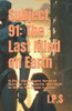 Subject 91: The Last Mind on Earth: A Post-Apocalyptic Novel of Survival and Love: He Was Built to Serve. He Chose to Love.
