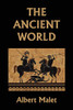 The Ancient World (Yesterday'S Classics)