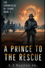 A Prince to the Rescue: The Chronicles of Cornu Book 7
