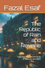 The Republic of Rain and Reverie: Tales from the Borderlands of Memory and Myth