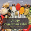 At My Vegetarian Table: Simply Delicious