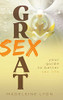 Great Sex: Your Guide To Better Sex Life