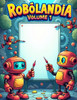 Robôlândia - Volume 1: Robôs em Ação