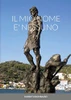 Il Mio Nome E' Nessuno (Italian Edition)