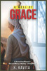 A Well of Grace: A Samaritan Woman's Story of Mercy, Healing - Living Water