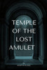 Temple of the Lost Amulet - 9798289377937