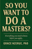 So You Want to Do a Masters