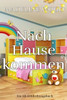Nach Hause kommen: Coming Home
