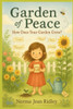 Garden of Peace: How Does Your Garden Grow?