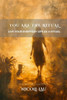 You Are the Ritual: Live Your Everyday Life as A Ritual