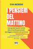 I pensieri del mattino: Una guida (quasi seria) alla crescita personale da leggere mentre sei sul trono