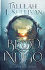 Blood Indigo (The Hoop Of The Aleksu'In)