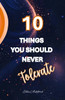 10 Things You Should Never Tolerate