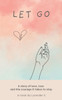 Let Go: A short story about love after loss, and the quiet courage it takes to stay