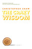 The Crazy Wisdom: Memoir Of A Friendship