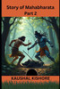 Story of Mahabharata: Part 2