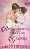 Auswanderung mit einem Grafen: Eine dampfige Regency-Romanze