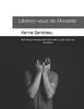 Libérez-vous de l'Anxiété: Techniques simples pour vivre enfin en paix avec vos émotions