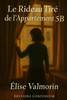 Le Rideau Tiré de l'Appartement 5B