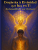 Despierta La Divinidad Que Hay En Ti: ¡Reclama el Poder que Olvidaste!