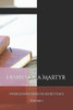 Diaries of a Martyr: Intercessions from the Secret Place