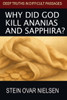 Why Did God Kill Ananias and Sapphira?
