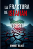 La Fractura de Isfahán