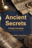 Ancient Secrets Finally Unveiled