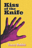 Kiss of the Knife: A Serial Killer Detective Thriller