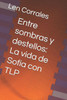Entre sombras y destellos: La vida de Sofía con TLP