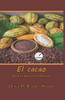 El Cacao: Una tradición familiar