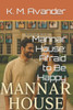 Mannar House: Afraid to Be Happy