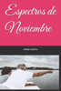 Espectros de Noviembre