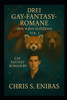 Drei Gay Fantasy Romane über wahre Gefährten Vol. 3: Gay Fantasy Romance