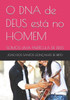 O DNA de DEUS está no HOMEM: Somos Uma Partícula de Deus