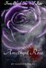 Amethyst Rose: When one call changes everything