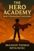 The Hero Academy Book 1 Homeschool Curriculum