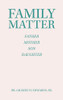Family Matter: Father Mother Son Daughter