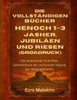 Die vollständigen Bücher Henoch 1-3, Jasher, Jubiläen und Riesen (Großdruck): Die verbotenen Schriften, Geheimnisse der verlorenen Kapitel der Bibel e