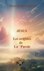 Jésus: Les origines de La Parole