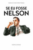 Se eu fosse Nelson