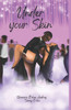 Under Your Skin - 9798302901361