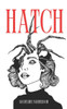 Hatch - (Paperback or Softback)