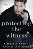 Protecting the Witness